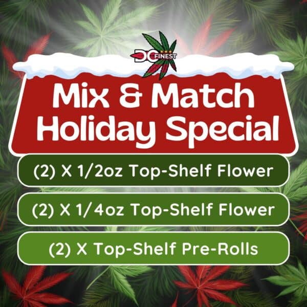 Mix & Match Holiday Special – Holiday Cannabis Deals in Washington, DC